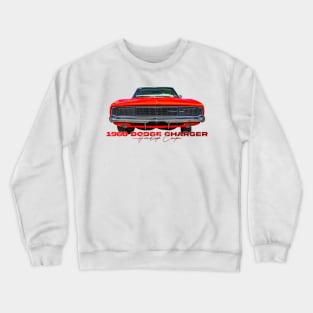 1968 Dodge Charger Hardtop Coupe Crewneck Sweatshirt